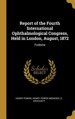 Libro Report Of The Fourth International Ophthalmological...