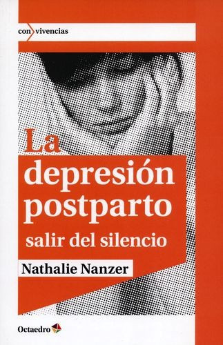 Libro Depresión Postparto. Salir Del Silencio, La