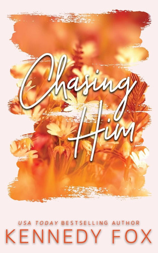 Libro: Chasing Him - Alternate Special Edition Cover (bishop