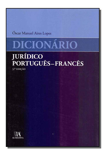 Libro Dicionario Juridico Portugues Frances 03ed 19 De Lopes