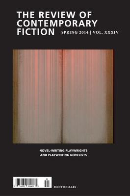 Libro Review Of Contemporary Fiction : Spring 2014 Vol. X...