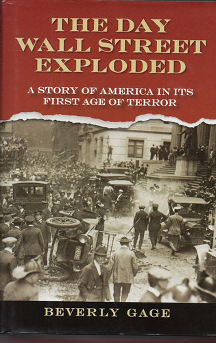 Libro: The Day Wall Street Exploded: A Story Of America In I