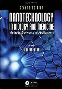 Nanotechnology In Biology And Medicine Methods, Devices, And