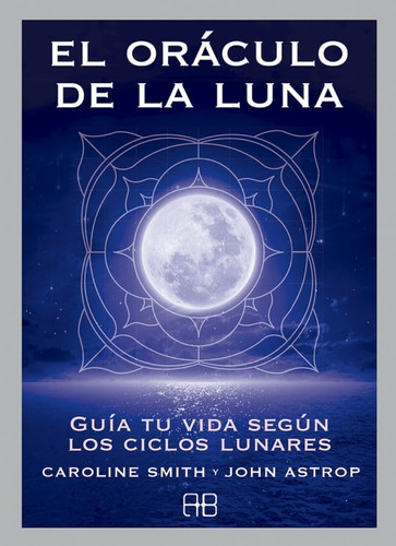 Oraculo De La Luna, El (arkano Books)