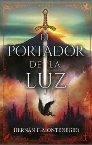 El Portador De La Luz - Hernan Montenegro - Umbriel Ed. 