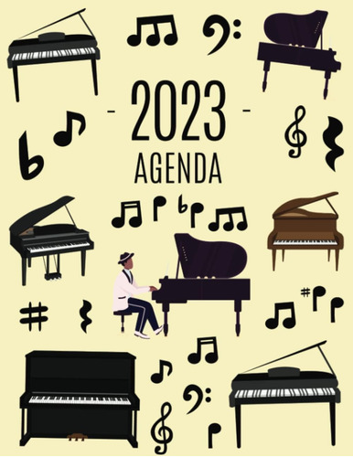 Libro: Piano Agenda 2023: Planificador Annual | Enero A Dici