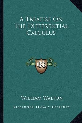 Libro A Treatise On The Differential Calculus - William W...