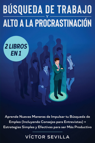 Búsqueda De Trabajo Y Alto A La Procrastinación 2 Libros En