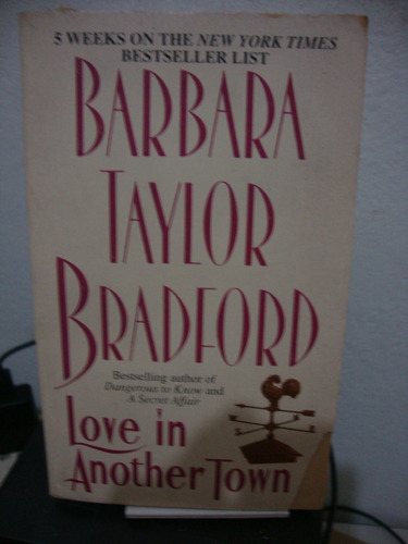Love In Another Town - Barbara Taylord Bradford