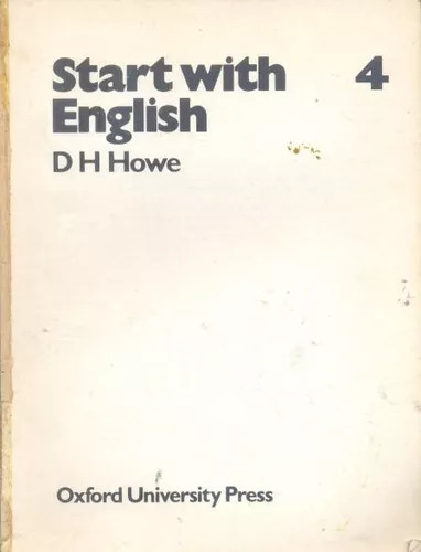 D. H. Howe: Start With English 4