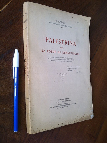 Palestrina Ou La Poésie De L´exactitude - Samson 1950