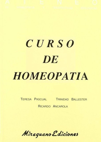 Curso De Homeopatía, Pascual Ballester, Miraguano