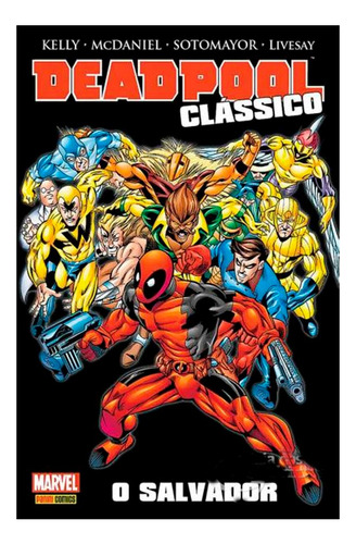 Livro Deadpool Classico Ed.003, De Joe Kelly. Série 1 Editora Panini Comics Em Português, 2017