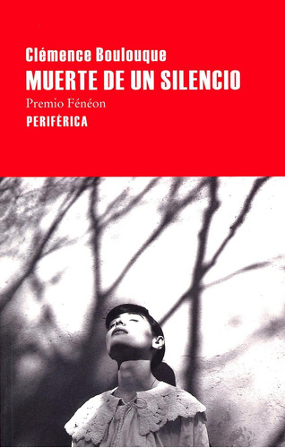 Libro Muerte De Un Silencio. Premio Fénéon