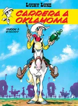 Comprar Libro Carrera A Oklahoma. Lucky Luke 05, De René Goscinny- Morris. Editorial Libros Del Zorzal, Tapa Blanda, Edición 1 En Español, 2024