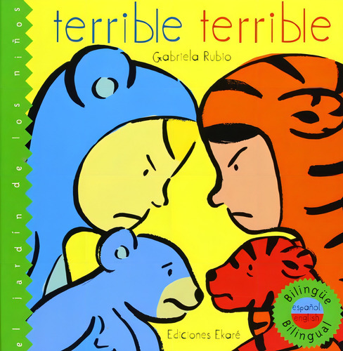 Terrible Terrible, de GABRIELA RUBIO. Editorial Ediciones Ekaré, tapa blanda, edición 1 en español