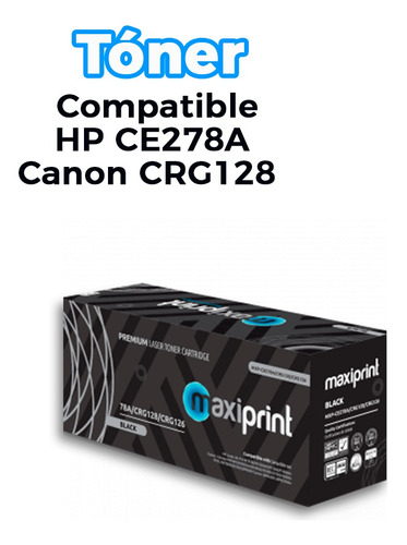 Tóner Maxiprint Compatible Hp Ce278a Canon Crg128