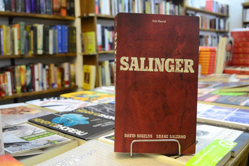 Salinger. David Shields - Shane Salerno. 