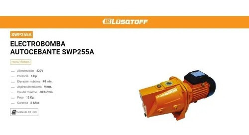 Bomba Autocebante 1 Hp 220v Lusqtoff Swp-255a 45 M 60 L/min