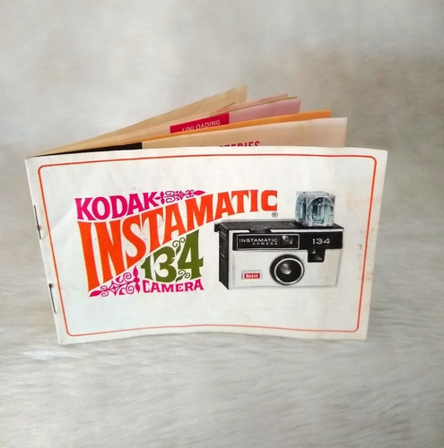 Kodak Instamatic 134 Camera, Antiguo Instructivo De Cámara 