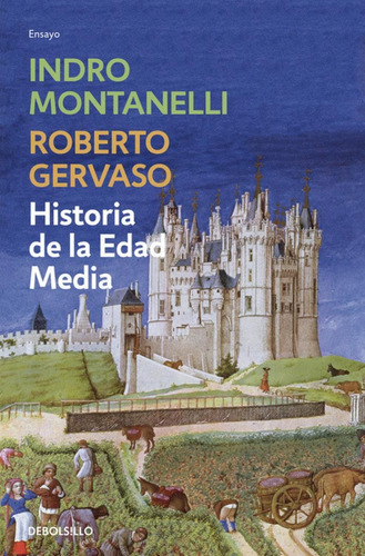 Libro: Historia De La Edad Media. Montanelli, Indro/gervaso,
