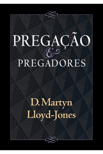 Kit 3 Martin Lloyd - O Sermão + Estudos Do Sermão + Pregação