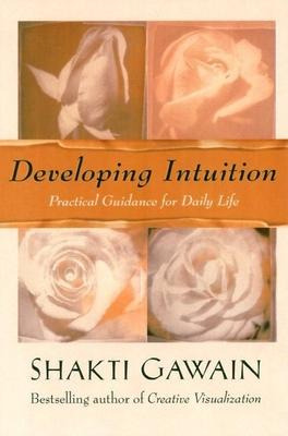 Libro Developing Intuition - Shakti Gawain