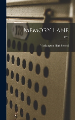 Libro Memory Lane; 1971 - Washington High School (south B...