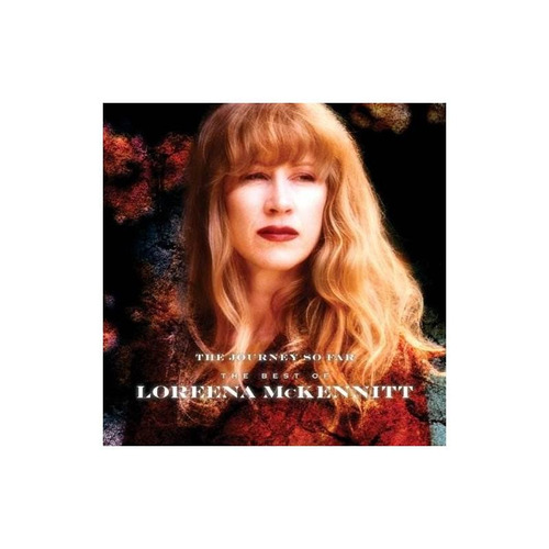 Mckennitt Loreena Journey So Far The Best Of Loreena Mckenni