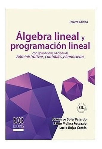 Álgebra Lineal Y Programación Lineal