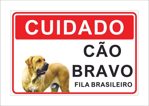 Placa Cuidado Advertência Cão Bravo Fila Brasileiro 25x18cm