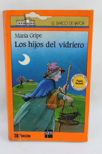 L3763 Maria Gripe -- Los Hijos Del Vidriero