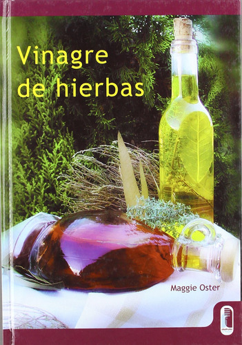 Libro Vinagre De Hierbas (bicolor) (spanish Edition)