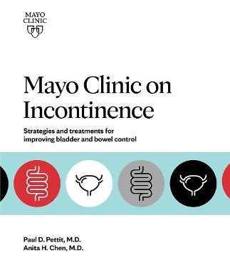 Libro Mayo Clinic On Incontinence : Strategies And Treatm...