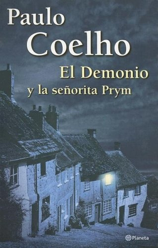 Demonio Y La Señorita Prym* - Paulo Coelho