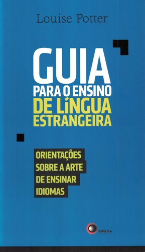 Guia para o ensino de língua estrangeira, de Potter, Louise. Bantim Canato E Guazzelli Editora Ltda, capa mole em português, 2012