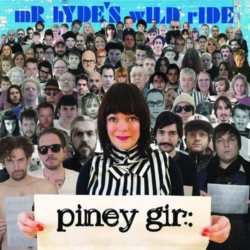 Lp Mr. Hydes Wild Ride - Piney Gir