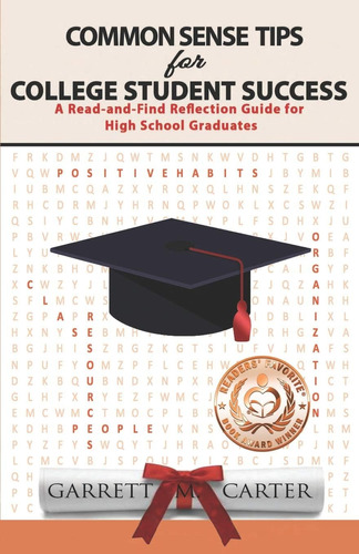 Libro: Common Sense Tips For College Student Success: A Read