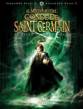 El Misterio Del Conde De Saint Germain 3d / Rivas Y Rojas