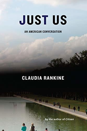 Book : Just Us An American Conversation - Rankine, Claudia