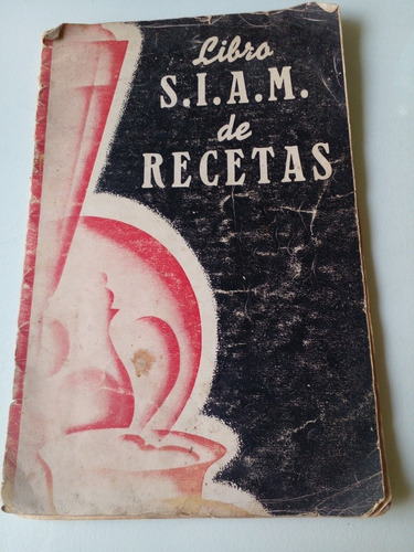 Recetario Antiguo S.i.a.m.