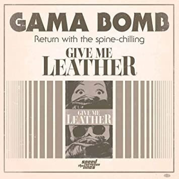 Gama Bomb Give Me Leather Usa Import 7øø Vinilo