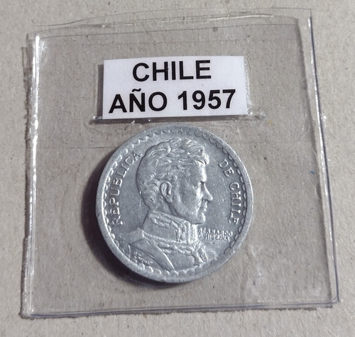 Moneda De Chile Año 1957 De 1 Peso Excelente Estado 