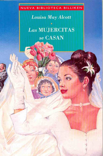 Las Mujercitas Se Casan - Louisa May Alcott