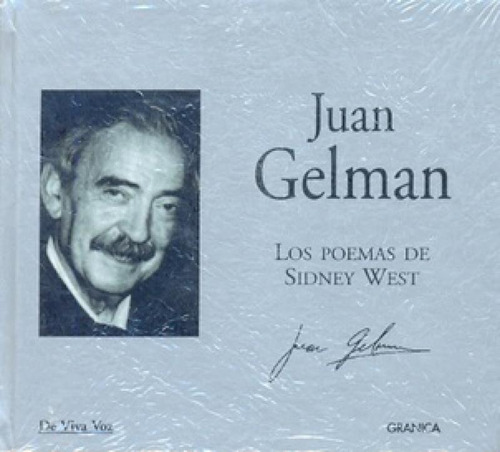 Juan Gelman: Los Poemas De Sidney West