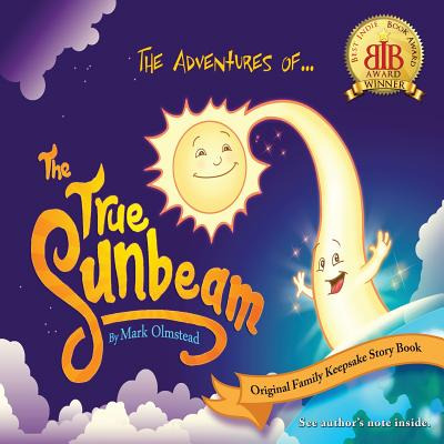 Libro The Adventures Of The True Sunbeam: A Family Keepsa...