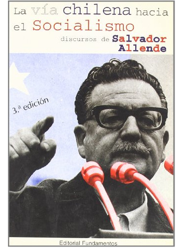 Libro La Vía Chilena Hacia El Socialismo De Allende Salvador