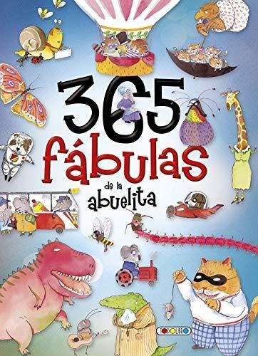 365 Fábulas De La Abuelita (365 Fabulas De La Abuelita)