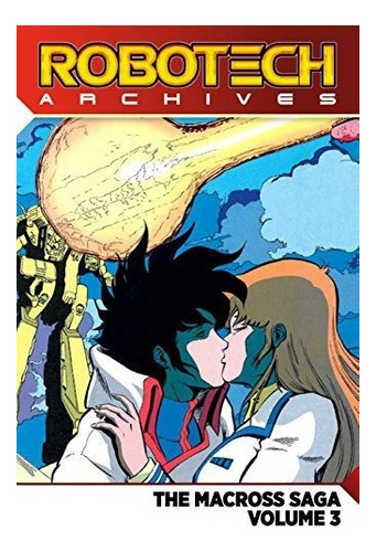 Robotech Archives: Macross Saga Volumen 3