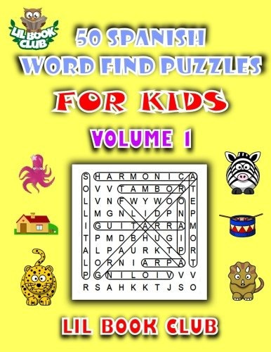 50 Spanish Word Find Puzzles For Kids Volume 1 Spanish Word 